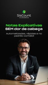 Como automatizar Notas Explicativas e ganhar tempo na contabilidade